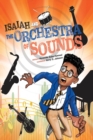 Image for Isaiah and the Orchestra of Sounds