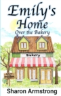 Image for Emily&#39;s Home Over the Bakery