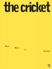 Image for The Cricket: Black Music in Evolution, 1968-69