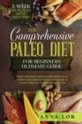 Image for The Comprehensive Paleo Diet for Beginners Ultimate Guide