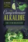 Image for The Comprehensive Alkaline Diet For Beginners