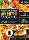 Image for The Instant Vortex Air Fryer Cookbook for Beginners on a Budget