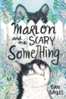 Image for Marlon and the Scary Something