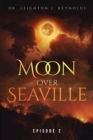 Image for Moon Over Seaville: Episode 2: In Search of Aginsky&#39;s Mind