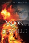 Image for Moon Over Seaville: Episode 3: What&#39;s Behind the Moon