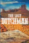 Image for Lost Dutchman: A Treasure Hunt for the Soul