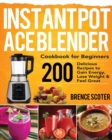 Image for Instant Pot Ace Blender Cookbook for Beginners