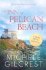 Image for The Inn At Pelican Beach LARGE PRINT (Pelican Beach Book 1)