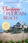 Image for Christmas At Pelican Beach LARGE PRINT (Pelican Beach Series Book 4)