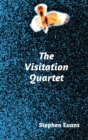 Image for The Visitation Quartet : Plays by Stephen Evans