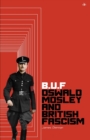 Image for Buf : Oswald Mosley and British Fascism