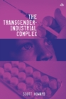 Image for The Transgender-Industrial Complex