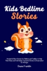 Image for Kids Bedtime stories : Wonderful Short Stories for Children and Toddlers to Help Them Relax and Fall Asleep. Fantastic Stories to Dream About for All Ages