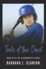 Image for Tools of the Devil : Book Six in the Clarksonville Series