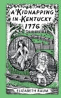 Image for A Kidnapping In Kentucky 1776