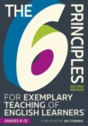 Image for 6 Principles for Exemplary Teaching of English Learners(R): Grades K-12, Second Edition