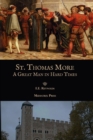 Image for St. Thomas More : A Great Man in Hard Times