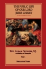 Image for Public Life of Our Lord Jesus Christ, vol. 1
