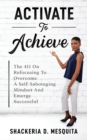 Image for Activate To Achieve