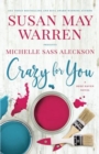 Image for Crazy for You : A Deep Haven Novel