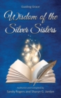 Image for Wisdom of the Silver Sisters - Guiding Grace