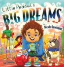 Image for Little Peanut&#39;s Big Dreams