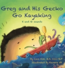 Image for Greg and His Gecko Go Kayaking : K and G Sounds