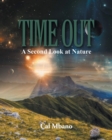 Image for Time Out : A Second Look at Nature