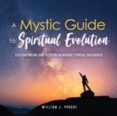 Image for Mystic Guide to Spiritual Evolution