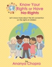 Image for Know Your Rights or Have No Rights
