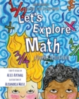 Image for Let&#39;s Explore Math