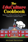 Image for The EduCulture Cookbook