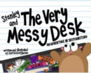 Image for Stanley and the Very Messy Desk