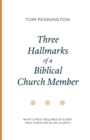 Image for Three Hallmarks of a Biblical Church Member