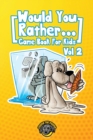 Image for Would You Rather Game Book for Kids