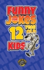 Image for Funny Jokes for 12 Year Old Kids