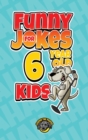 Image for Funny Jokes for 6 Year Old Kids