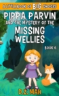 Image for Pippa Parvin and the Mystery of the Missing Wellies