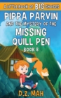 Image for Pippa Parvin and the Mystery of the Missing Quill Pen : A Little Book of BIG Choices
