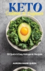 Image for Keto Cookbook for Beginners : 50 Quick and Easy Ketogenic Recipes