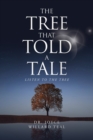 Image for The Tree That Told A Tale