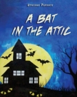 Image for A Bat in the Attic
