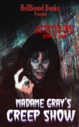 Image for Madame Gray&#39;s Creep Show