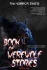 Image for The Horror Zine&#39;s Book of Werewolf Stories