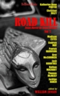 Image for Road Kill : Texas Horror by Texas Writers Volume 7