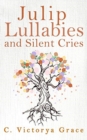 Image for Julip Lullabies and Silent Cries