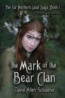 Image for The Mark of the Bear Clan