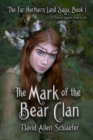 Image for Mark of the Bear Clan