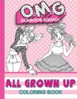 Image for O.M.G. Glamour Squad : All Grown Up: Coloring Book For Kids
