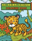Image for ABC Animal Kingdom : Coloring Book